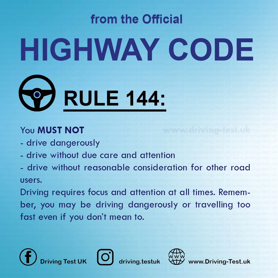 Road rules signs markings in the UK DVLA Rule 144