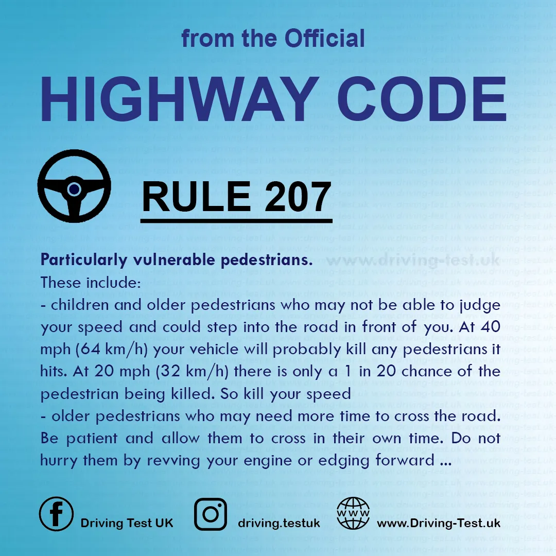 Vulnerable road users requiring extra care Highway Code UK driving licence Rule 207