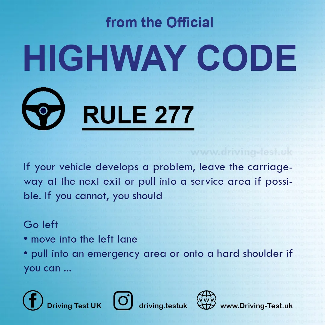 What to do if my car breaks down on motorway British Highway Code Rules free expert advice Rule 277