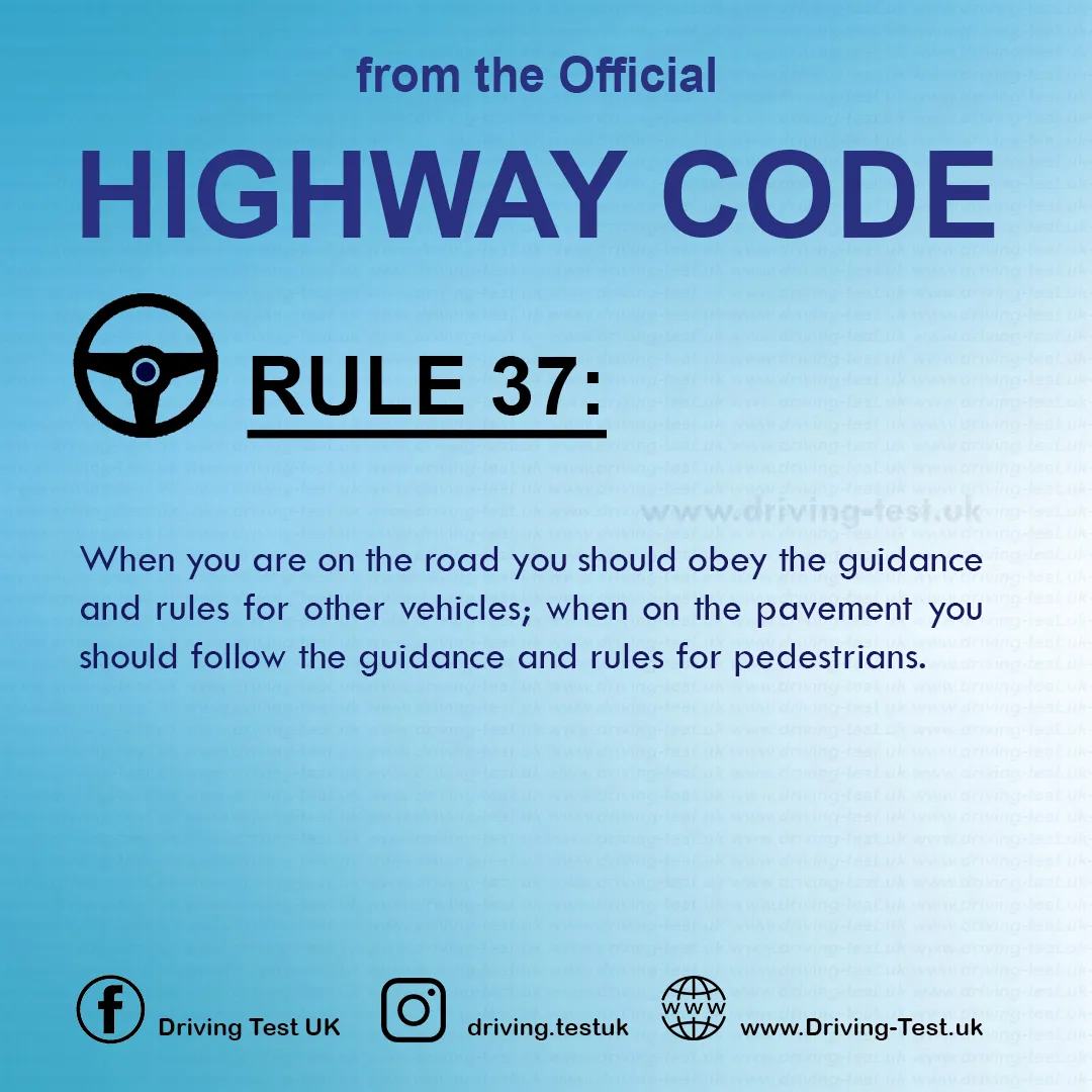 British Highway Code Rules for powered wheelchairs and mobility scooters Rule 37