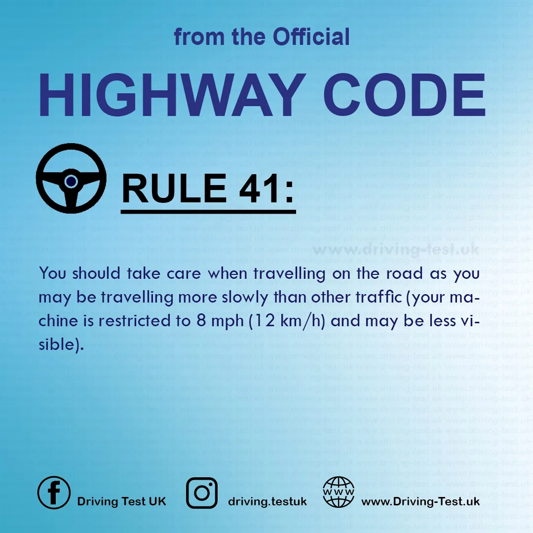 British Highway Code Rules for powered wheelchairs and mobility scooters Rule 41