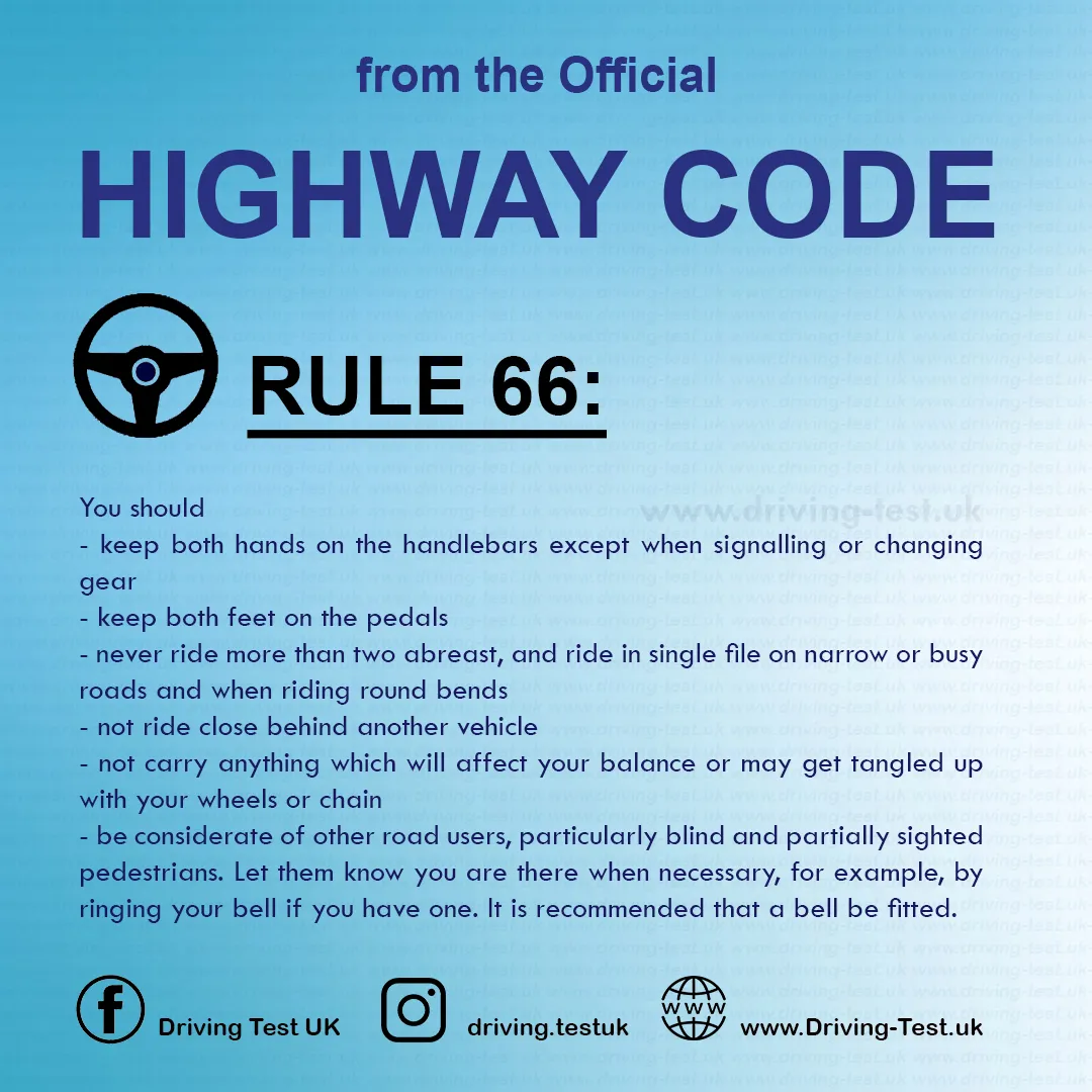 Rules for cyclists The Official British Highway Code free Rule 66