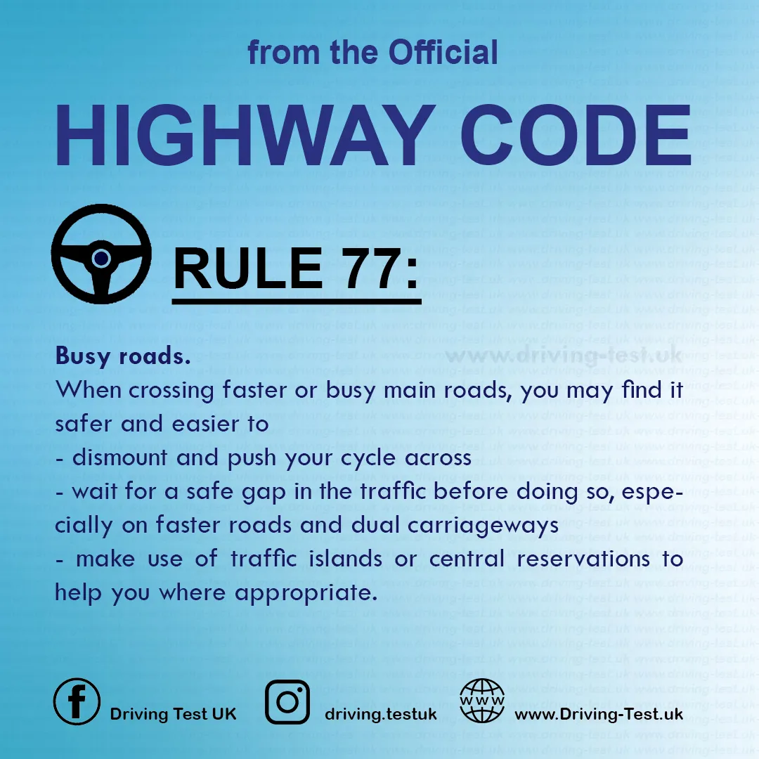 Rules for cyclists The Official British Highway Code free Rule 77