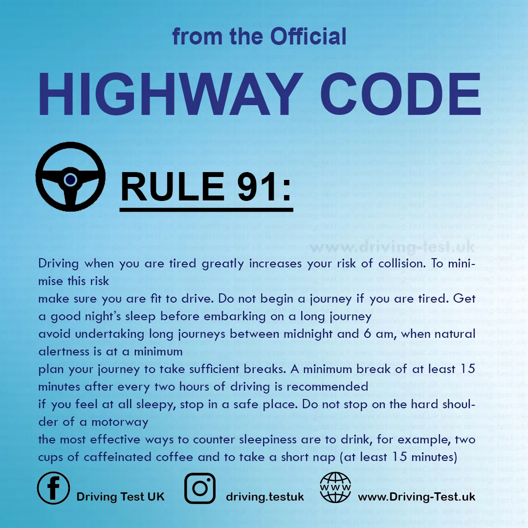 Practical Driving Theory Test UK Highway Code Rules for drivers and motorcyclists Rule 91